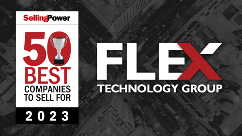 Flex Technology Group Recognized on Selling Power’s “50 Best Companies to Sell For” List in 2023 at #30