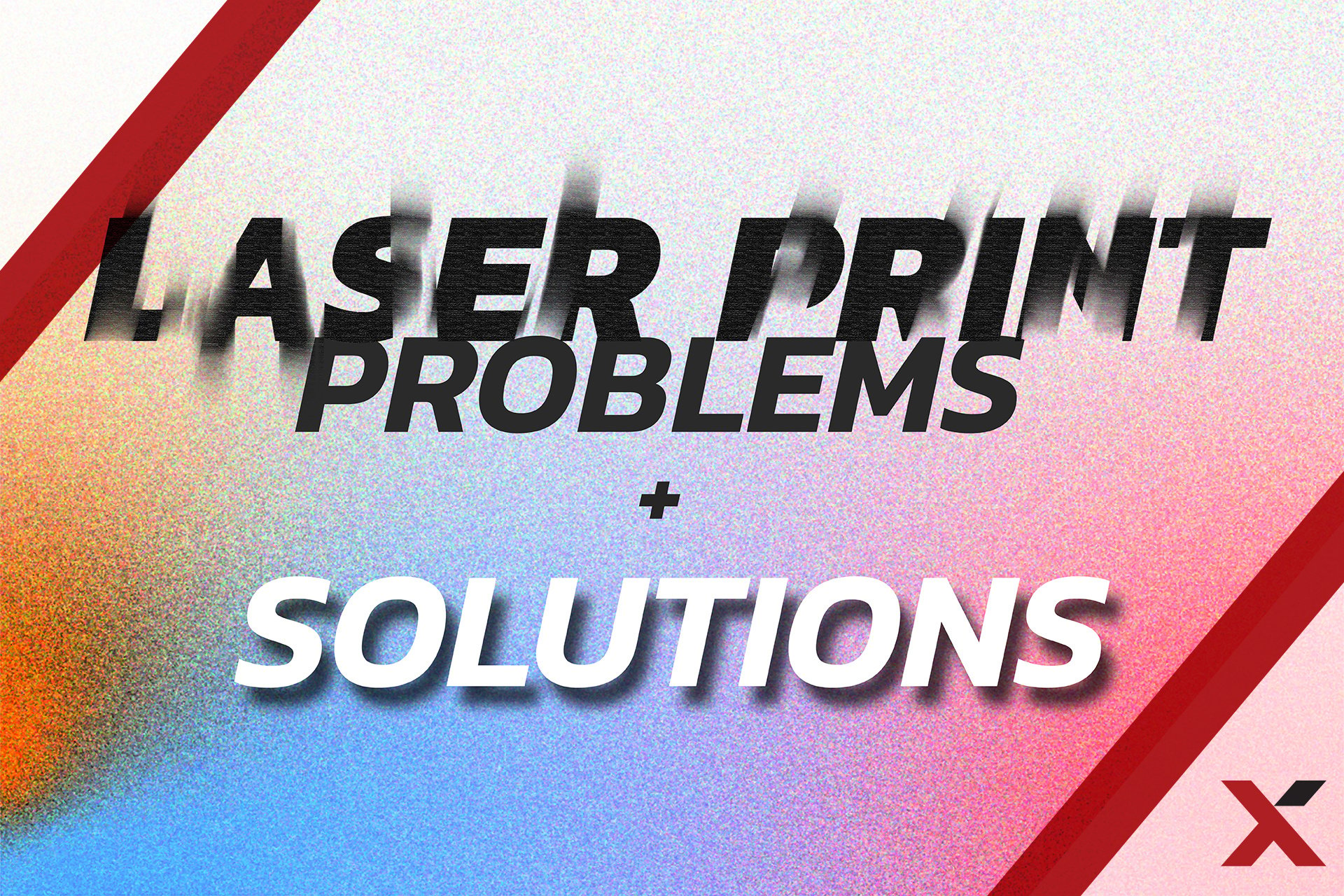 Laser printer problems (applies to copiers and MFPs) [headline image - text over graphics]