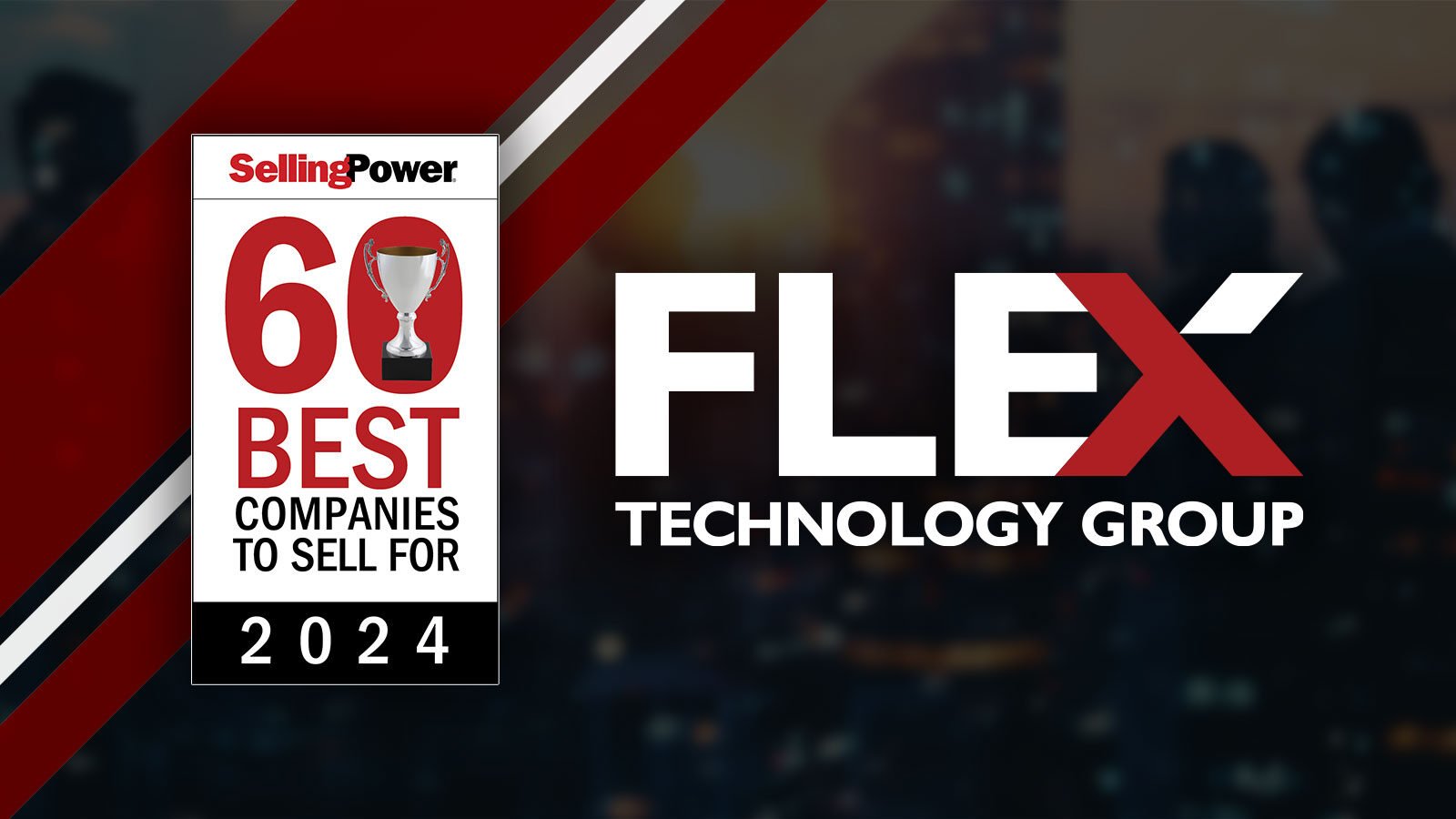 Flex Technology Group Recognized on Selling Power’s 60 Best Companies to Sell for List